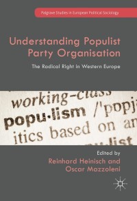 Cover image: Understanding Populist Party Organisation 9781137581969