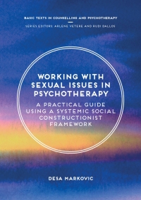 Imagen de portada: Working with Sexual Issues in Psychotherapy 1st edition 9781137582225