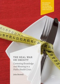 Cover image: The Real War on Obesity 9781137582515