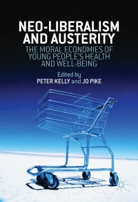 Cover image: Neo-Liberalism and Austerity 9781137582652
