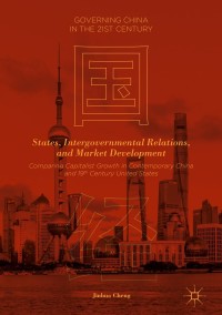 Cover image: States, Intergovernmental Relations, and Market Development 9781137590916