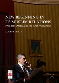 Titelbild: New Beginning in US-Muslim Relations 9781137586230