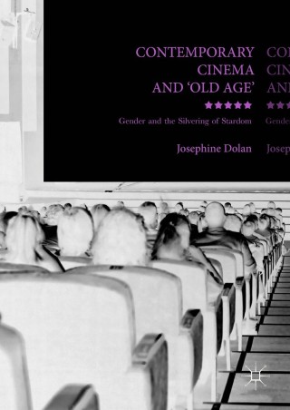 Cover image: Contemporary Cinema and 'Old Age' 9781137584014