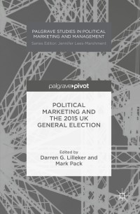 表紙画像: Political Marketing and the 2015 UK General Election 9781137584397