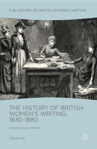 Omslagafbeelding: The History of British Women's Writing, 1830-1880 9781137584649