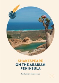 Omslagafbeelding: Shakespeare on the Arabian Peninsula 9781349844265