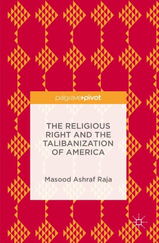 Cover image: The Religious Right and the Talibanization of America 9781137590466