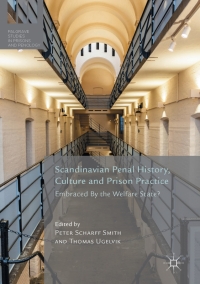 Cover image: Scandinavian Penal History, Culture and Prison Practice 9781137585288