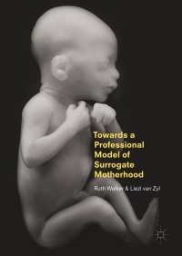 Cover image: Towards a Professional Model of Surrogate Motherhood 9781137586575