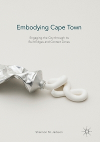 Imagen de portada: Embodying Cape Town 9781137587107