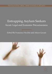 Imagen de portada: Entrapping Asylum Seekers 9781137587381