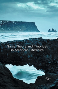 Imagen de portada: Game Theory and Minorities in American Literature 9781137590558