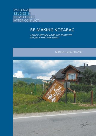 Cover image: Re-Making Kozarac 9781137588371