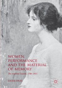 Titelbild: Women, Performance and the Material of Memory 9781137589316