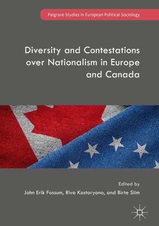 Cover image: Diversity and Contestations over Nationalism in Europe and Canada 9781137589866