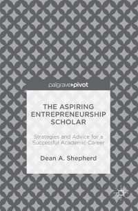 Cover image: The Aspiring Entrepreneurship Scholar 9781137589958