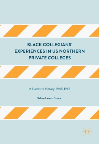 Omslagafbeelding: Black Collegians’ Experiences in US Northern Private Colleges 9781137590763
