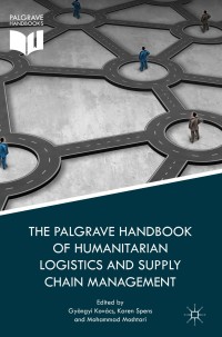 Cover image: The Palgrave Handbook of Humanitarian Logistics and Supply Chain Management 9781137590985
