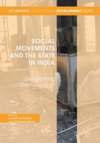 صورة الغلاف: Social Movements and the State in India 9781137591326