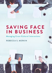 Cover image: Saving Face in Business 9781137591739