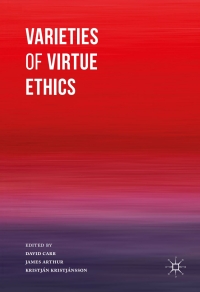 Titelbild: Varieties of Virtue Ethics 9781137591760