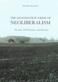 Cover image: The Legitimation Crisis of Neoliberalism 9781137592453