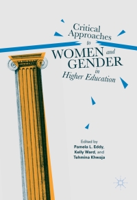 Cover image: Critical Approaches to Women and Gender in Higher Education 9781137592842