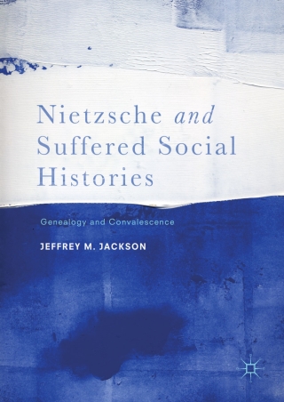 Cover image: Nietzsche and Suffered Social Histories 9781137601520