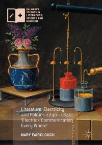 Immagine di copertina: Literature, Electricity and Politics 1740–1840 9781137593146