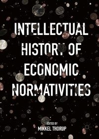 Imagen de portada: Intellectual History of Economic Normativities 9781137594150