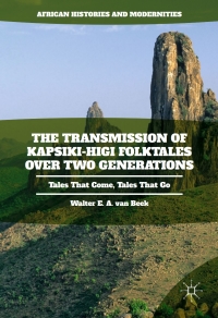 Cover image: The Transmission of Kapsiki-Higi Folktales over Two Generations 9781349949274