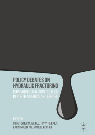 Cover image: Policy Debates on Hydraulic Fracturing 9781137603760