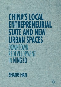 Titelbild: China’s Local Entrepreneurial State and New Urban Spaces 9781137599025