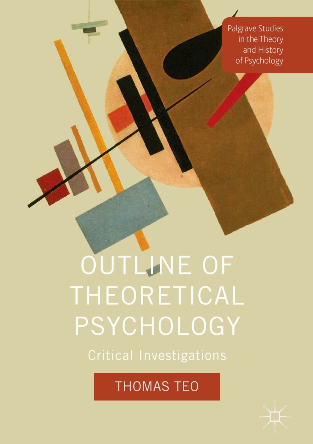 Outline of Theoretical Psychology Critical Investigations