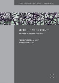 表紙画像: Securing Mega-Events 9781137596673