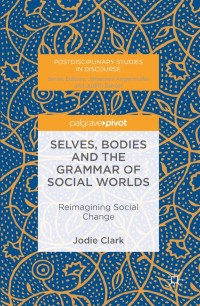 Imagen de portada: Selves, Bodies and the Grammar of Social Worlds 9781137598424