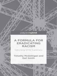 Imagen de portada: A Formula for Eradicating Racism 9781137599742