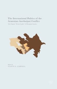 Imagen de portada: The International Politics of the Armenian-Azerbaijani Conflict 9781137600042