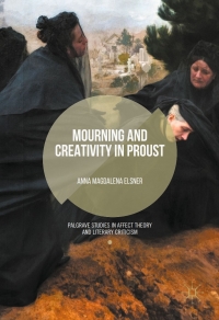 Cover image: Mourning and Creativity in Proust 9781137603302