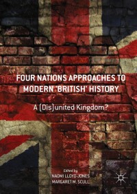 Omslagafbeelding: Four Nations Approaches to Modern 'British' History 9781137601414