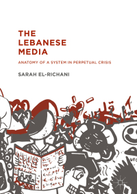 Imagen de portada: The Lebanese Media 9781137602800