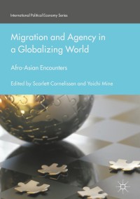 Cover image: Migration and Agency in a Globalizing World 9781137602046