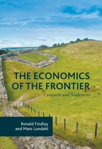 Cover image: The Economics of the Frontier 9781137602367