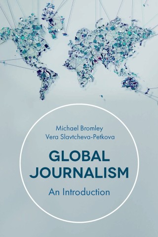Cover image: Global Journalism 1st edition 9781137604040