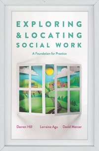 Cover image: Exploring and Locating Social Work 1st edition 9781137604347