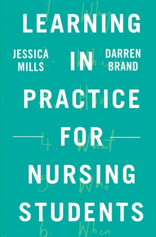 表紙画像: Learning in Practice for Nursing Students 1st edition 9781137604545