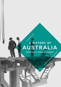 Omslagafbeelding: A History of Australia 2nd edition 9781137605481
