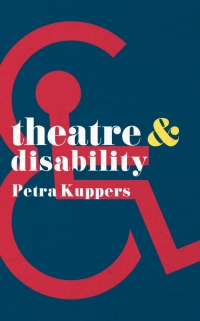 Imagen de portada: Theatre and Disability 1st edition 9781137605719