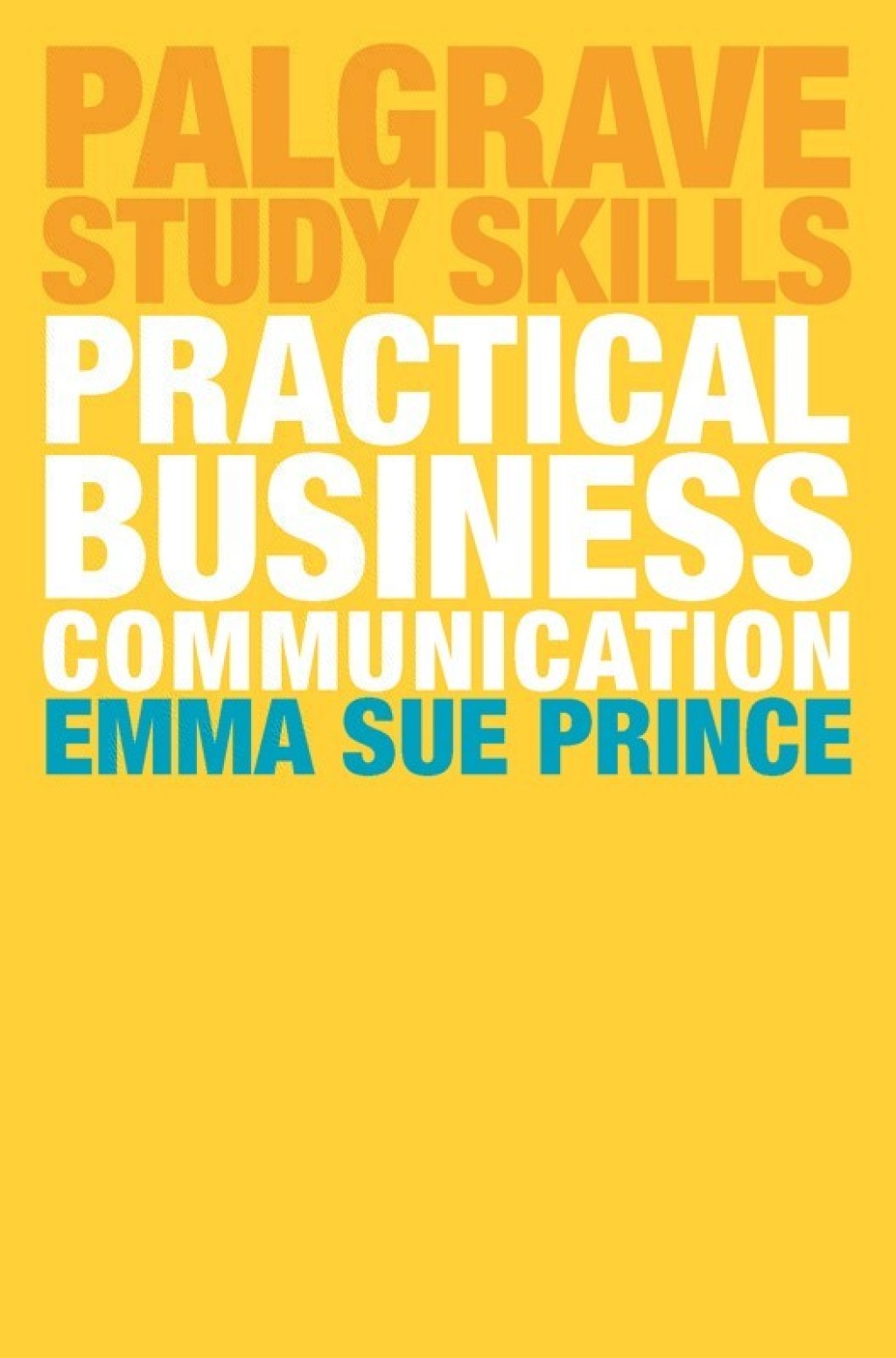 Practical Business Communication 1st Edition
