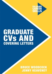 Imagen de portada: Graduate CVs and Covering Letters 1st edition 9781137606266